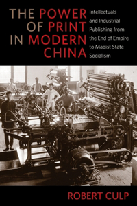 Power of Print in Modern China