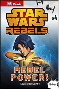 Star Wars Rebels Rebel Power!