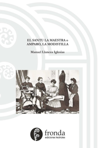 santu la maestra o Amparo, la modistilla