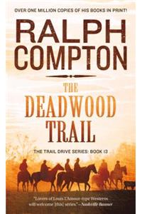 The Deadwood Trail