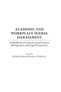 Academic and Workplace Sexual Harassment