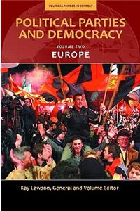 Political Parties and Democracy, Volume II