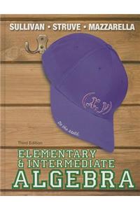 Elementary & Intermediate Algebra Plus New Mylab Math with Pearson Etext -- Access Card Package