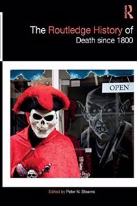 The Routledge History of Death since 1800