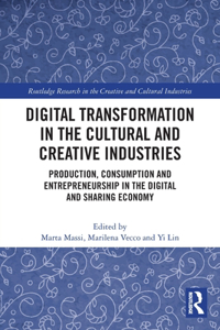 Digital Transformation in the Cultural and Creative Industries