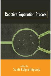 Reactive Separation Processes