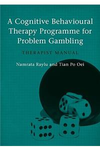 Cognitive Behavioural Therapy Programme for Problem Gambling