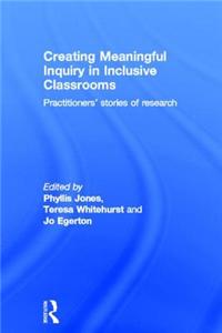 Creating Meaningful Inquiry in Inclusive Classrooms