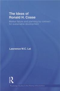 Ideas of Ronald H. Coase