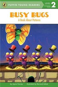 PYR LV 2 : Busy Bugs: A Book About Patterns