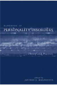 Handbook of Personality Disorders