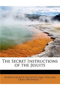 The Secret Instructions of the Jesuits