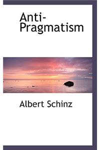 Anti-Pragmatism