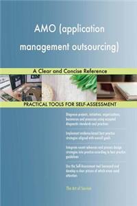 AMO (application management outsourcing) A Clear and Concise Reference