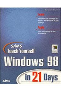 Sams Teach Yourself Windows 98 in 21 Days