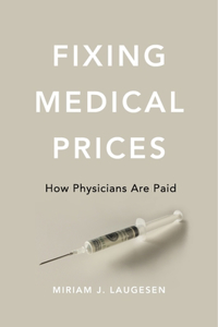 Fixing Medical Prices