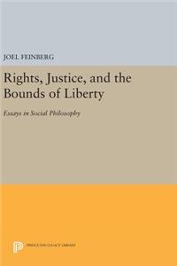 Rights, Justice, and the Bounds of Liberty