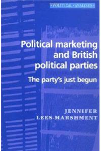 Political Marketing and British Political Parties