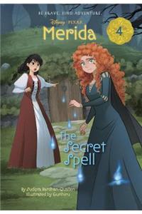 Merida #4: The Secret Spell