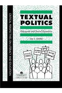 Textual Politics: Discourse and Social Dynamics