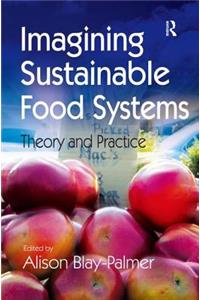 Imagining Sustainable Food Systems