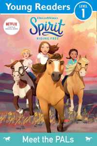 Spirit Riding Free: Young Readers: Meet the PALS