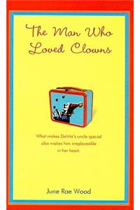 The Man Who Loved Clowns