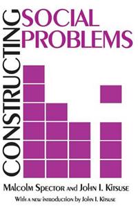 Constructing Social Problems