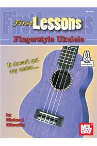 First Lessons Fingerstyle Ukulele