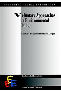Voluntary Approaches in Environmental Policy