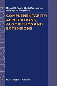 Complementarity: Applications, Algorithms and Extensions