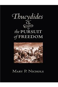 Thucydides and the Pursuit of Freedom