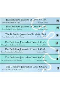 Definitive Journals of Lewis and Clark, 7-Volume Set