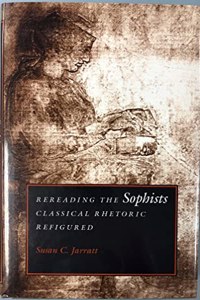 Rereading the Sophists