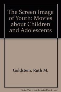 The Screen Image of Youth