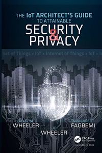 The IoT Architect's Guide to Attainable Security and Privacy