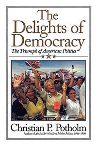 Delights Of Democracy