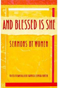 And Blessed is She