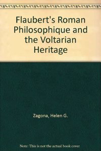 Flaubert's Roman Philosophique and the Voltarian Heritage