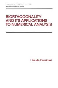 Biorthogonality and Its Applications to Numerical Analysis