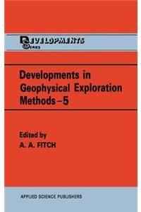 Developments in Geophysical Exploration Methods