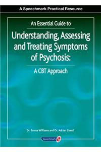 Symptoms of Psychosis
