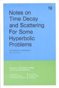 Notes on Time Decay and Scattering for Some Hyperbolic Problems