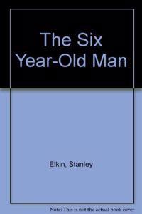 The Six-Year-Old Man