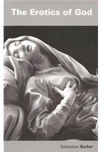The Erotics of God