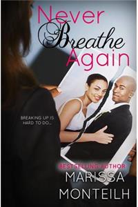 Never Breathe Again