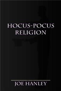 Hocus-Pocus Religion
