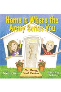 Home is Where the Army Sends You