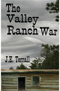 Valley Ranch War