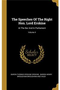 The Speeches Of The Right Hon. Lord Erskine